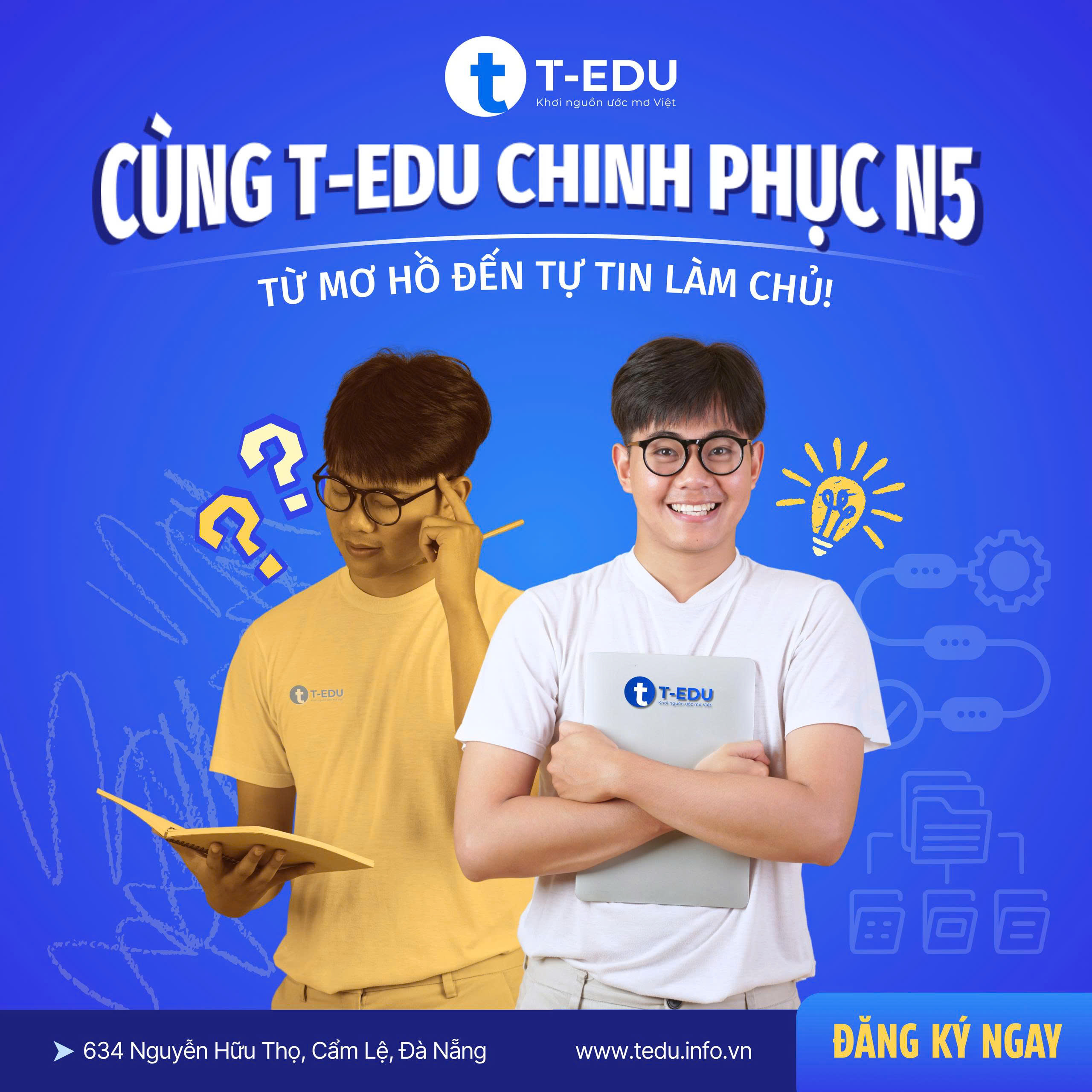 🇯🇵 Khóa Học Tiếng Nhật N5 T-EDU Đà Nẵng: Biến Mơ Hồ Thành Tự Tin, Mở Cửa Du Học & Việc Làm!